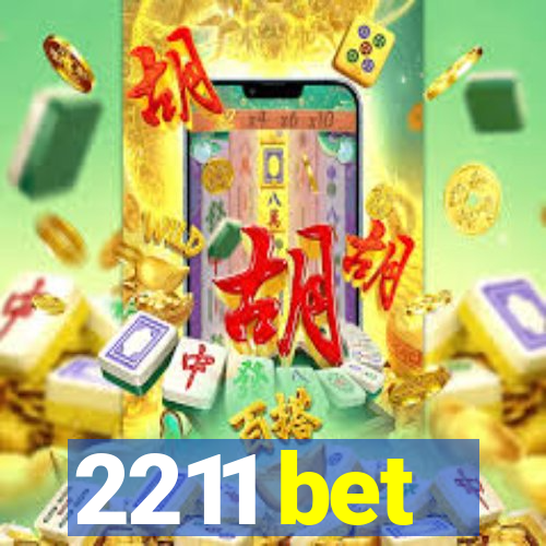 2211 bet